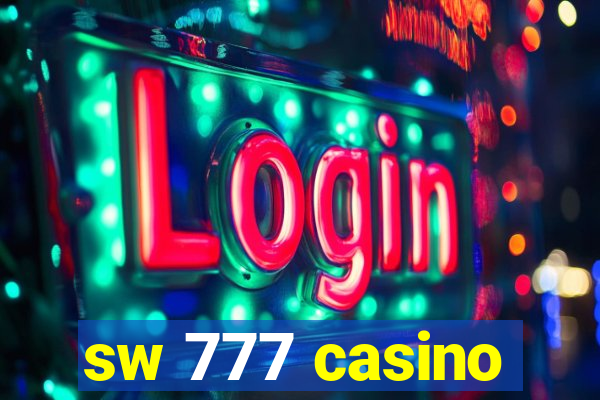 sw 777 casino